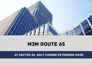 M3M Route 65 At Sector 65 Gurugram - Download PDF