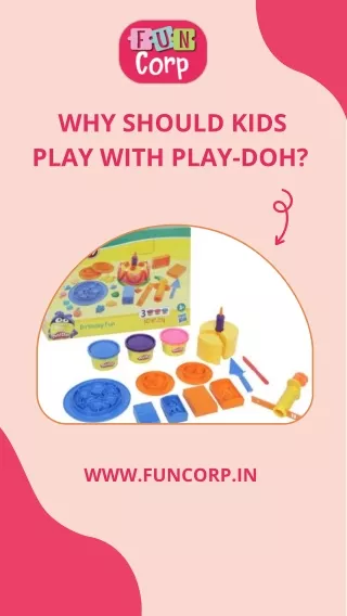 Why Should Kids Play With Play-Doh