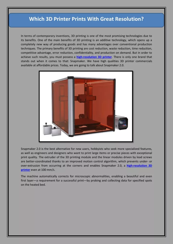 which 3d printer prints with great resolution