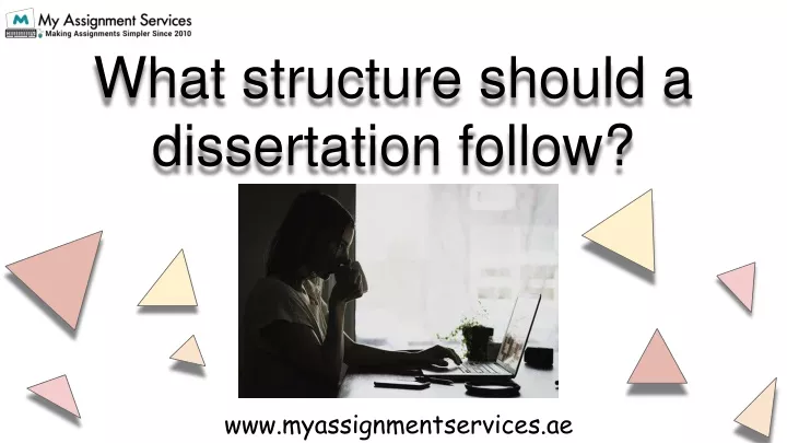 what structure should a dissertation follow