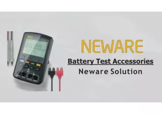 battery test accessories neware solution