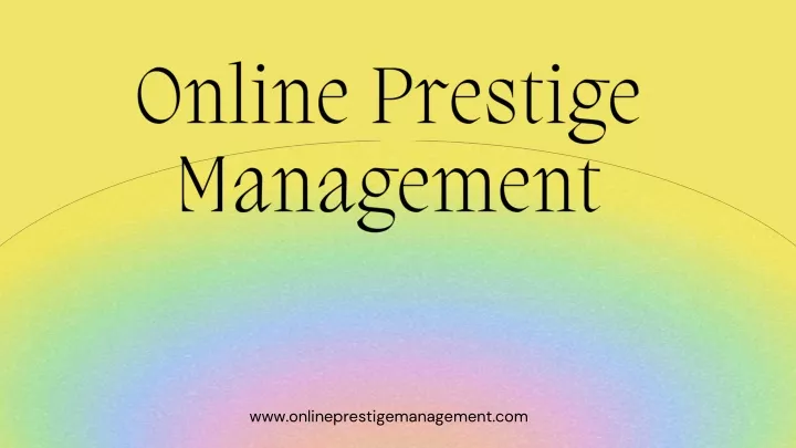 online prestige management