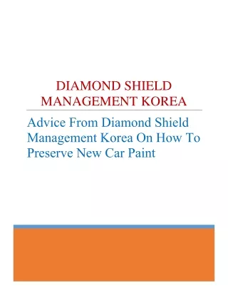 Advice from Diamond Shield Management Korea on How to Preserve New Car Paint