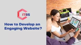 How to Develop an Engaging Website