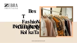 BEST FASHION DESIGNING INSTITUTE IN KOLKATA