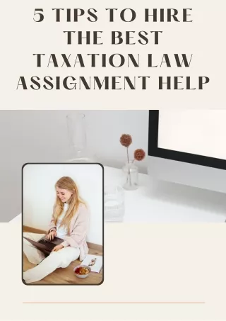5 Tips To Hire The Best Taxation Law Assignment Help