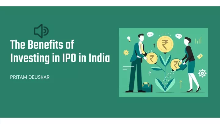 the benefits of investing in ipo in india