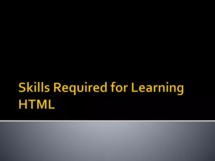 skills required for learning html