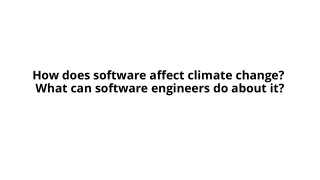 How does software affect climate change