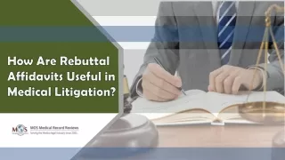 How Are Rebuttal Affidavits Useful in Medical Litigation