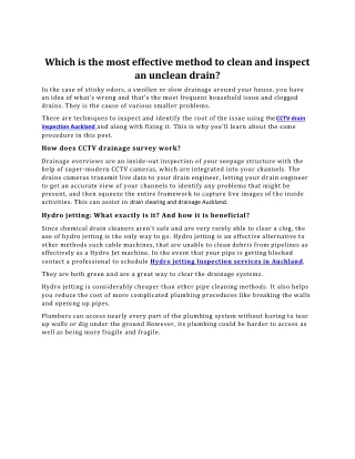 Which is the most effective method to clean and inspect an unclean drain