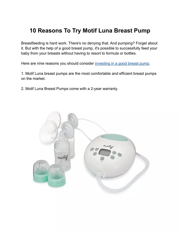 10 reasons to try motif luna breast pump