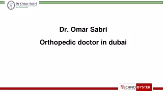 Orthopedic doctor in dubai - Dr Omar Sabri