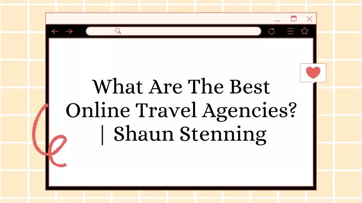 what are the best online travel agencies shaun