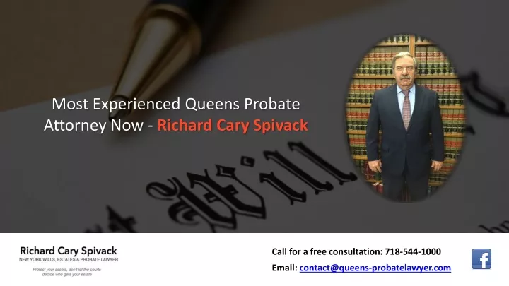 most experienced queens probate attorney now richard cary spivack