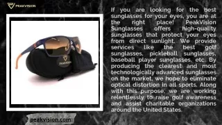 if you are looking for the best sunglasses