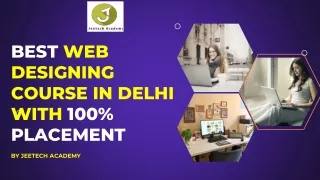 BEST WEB DESIGNING COURSE IN DELHI WITH 100% PLACEMENT