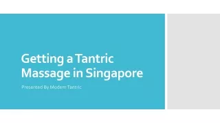 Getting a Tantric Massage in Singapore