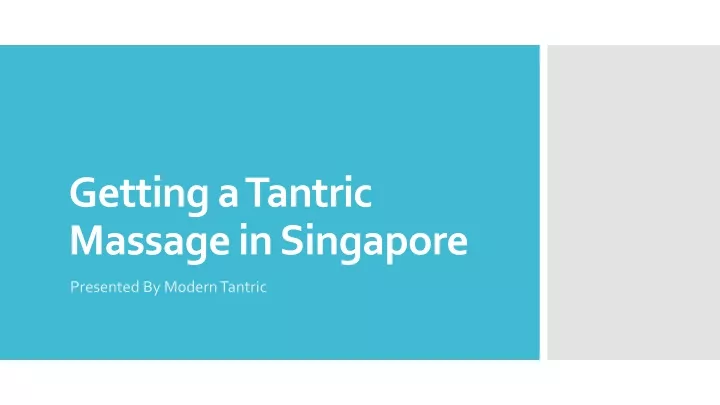 getting a tantric m assage in singapore