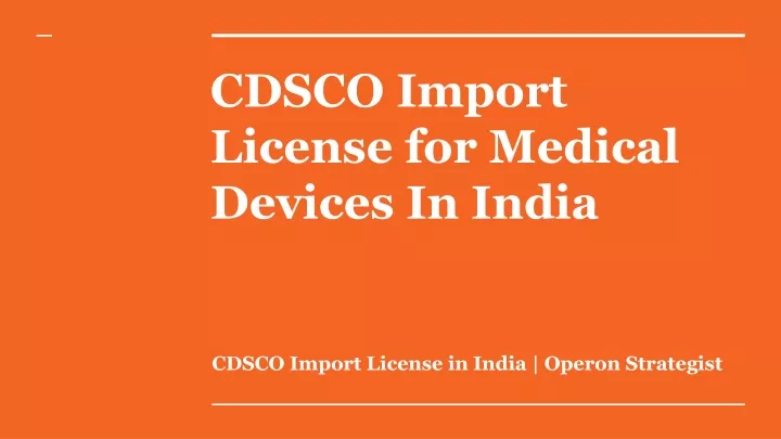 cdsco import license for medical devices in india