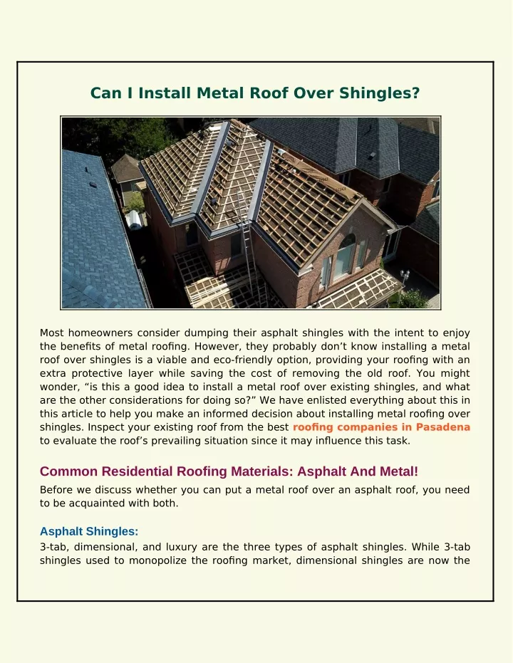 can i install metal roof over shingles