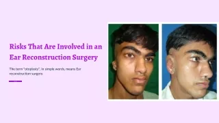 Risks That Are Involved in an Ear Reconstruction Surgery