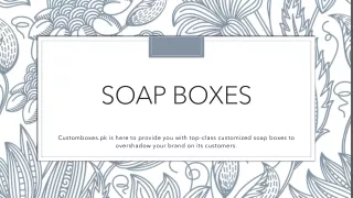 soap boxes