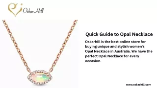 Quick Guide to Opal Necklace- Oskarhill
