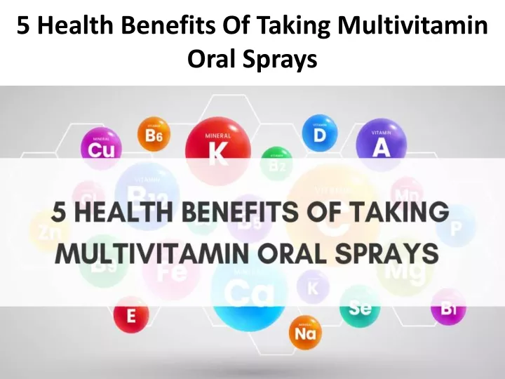 5 health benefits of taking multivitamin oral