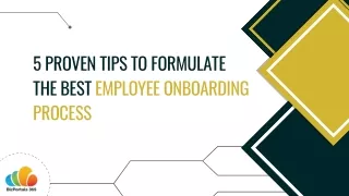 5 tips to formulate the best employee onboarding process