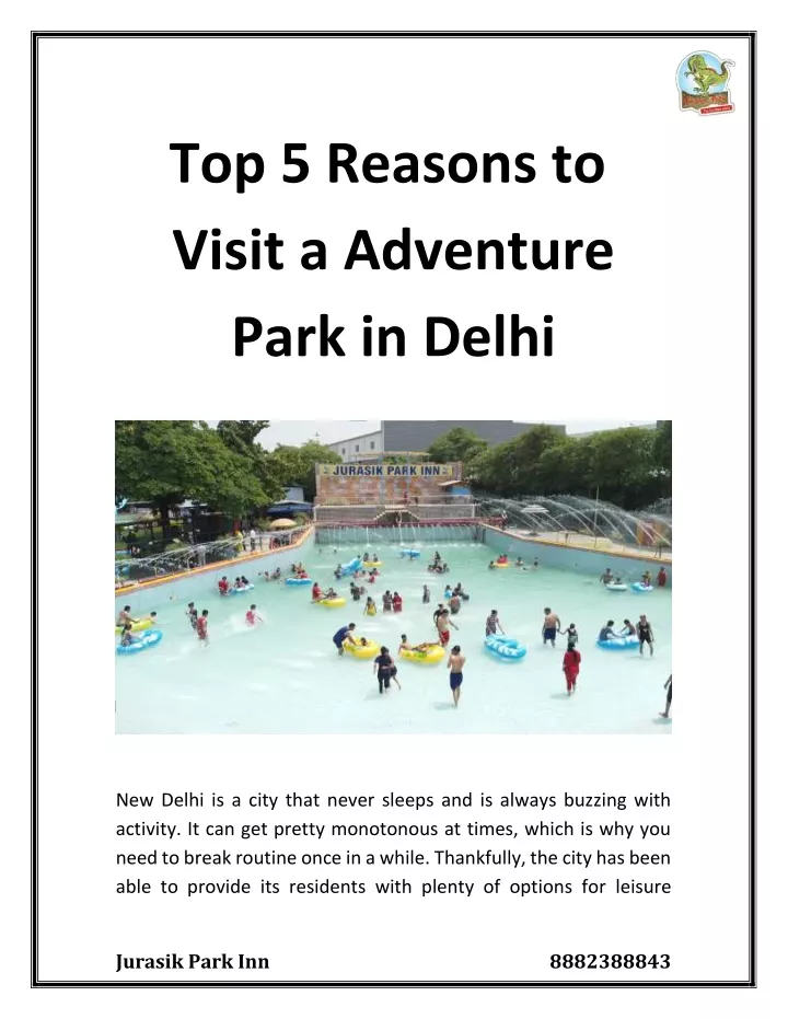 top 5 reasons to visit a adventure park in delhi