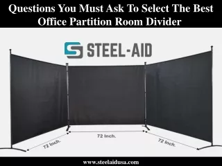 Questions You Must Ask To Select The Best Office Partition Room Divider 