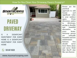 how do you clean your driveway pavers properly