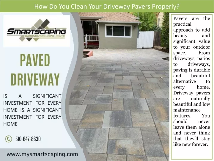 how do you clean your driveway pavers properly