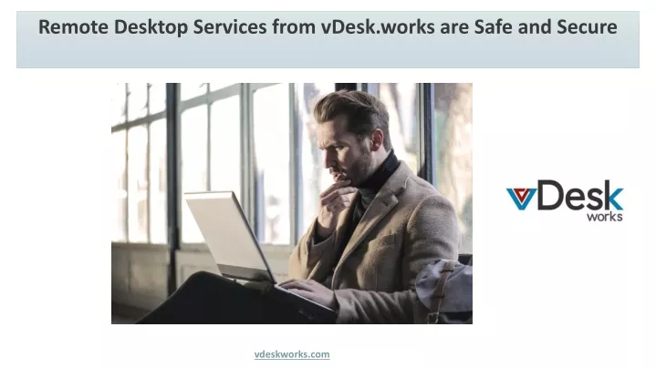 remote desktop services from vdesk works are safe