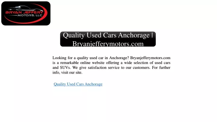quality used cars anchorage bryanjefferymotors com