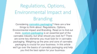 Regulations, Options, Environmental Impact and Branding