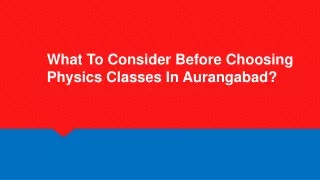 what to consider before choosing physics classes