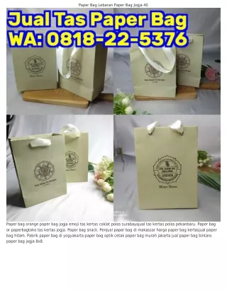 08I8·ᒿᒿ·5ᣮᜪ6 (WA) Jual Paper Bag 8x10 Tas Kertas Jogja Yang Jual