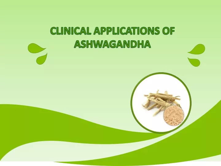 clinical applications of ashwagandha