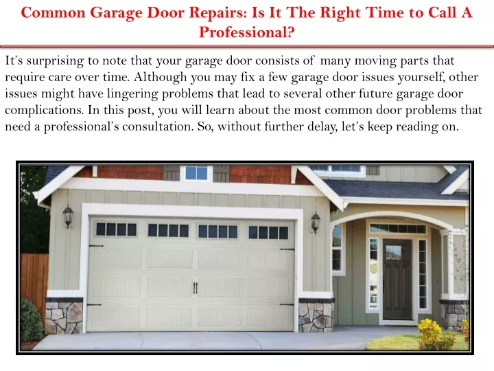 common garage door repairs is it the right time