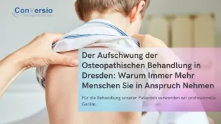 Osteopathische Behandlung in Dresden Warum immer mehr Menschen sie nutzen