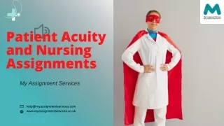 Guide Patient Acuity and Nursing Assignments