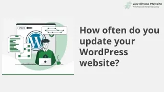 How often do you update your WordPress website?