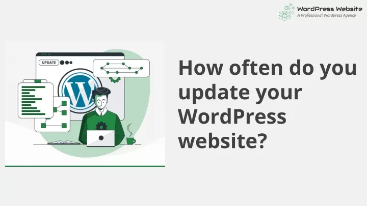 how often do you update your wordpress website