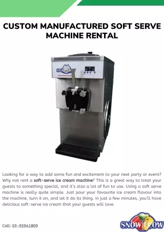 custom manufactured soft serve machine rental