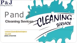 Best Cleaning Services Company | P and J Cleaning Services