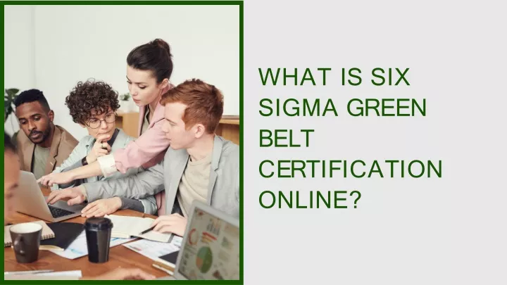 what is six sigma green belt