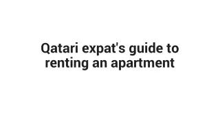 Qatari expat's guide to renting an apartment