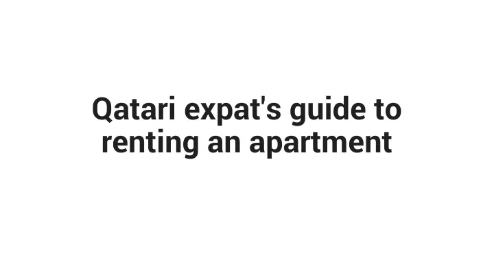 qatari expat s guide to renting an apartment